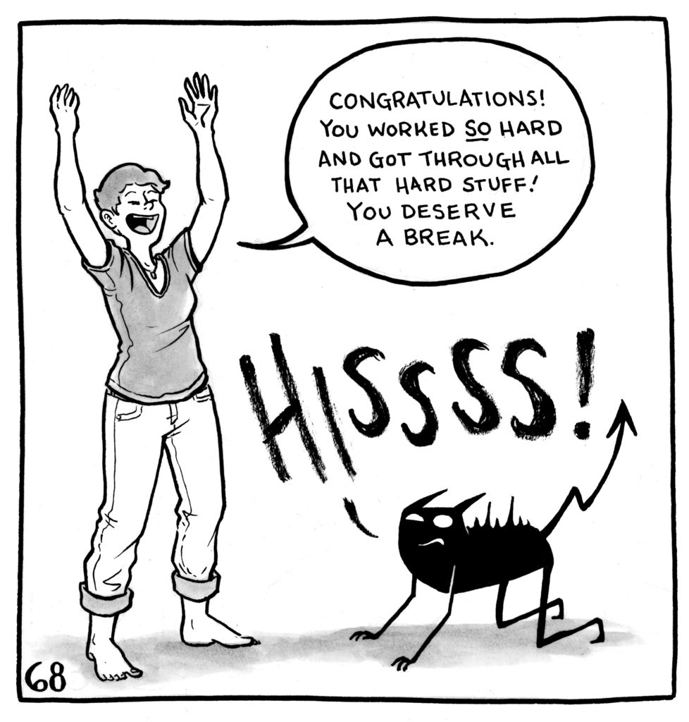 Lucy is cheering while the demon is on all fours, hair raised like a cat. Lucy cheers, "Congratulations! You worked so hard and got throught all that hard stuff! You deserve a break." The demon hisses loudly at her.